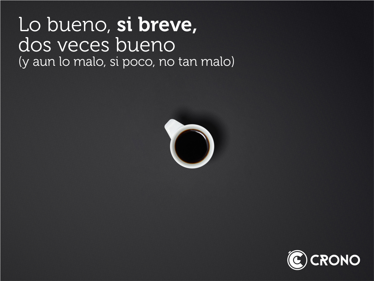 Lo bueno, si breve...